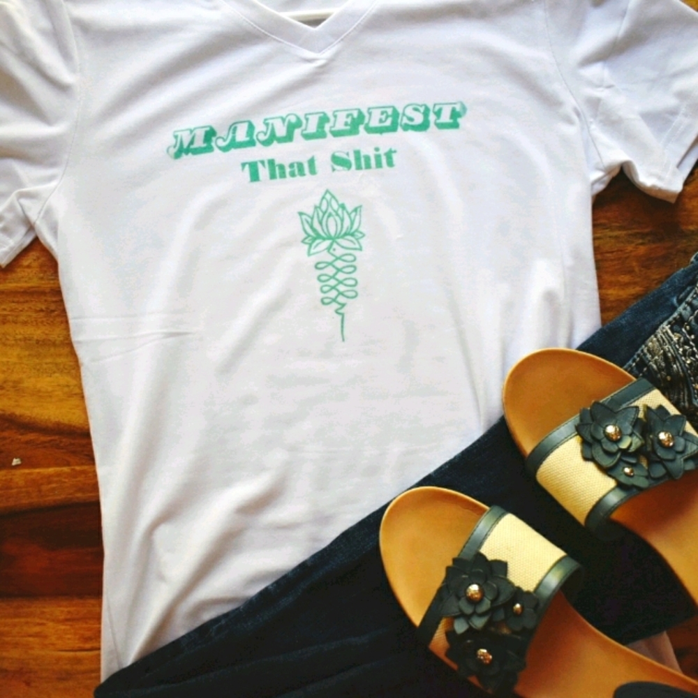Manifest that shit custom T_shirt